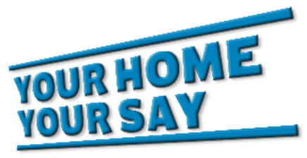 A Your Home Your Say logo