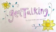 Hand Drawn picture of Get Talking words in bubble writing in purple, with two flowers on the edges.